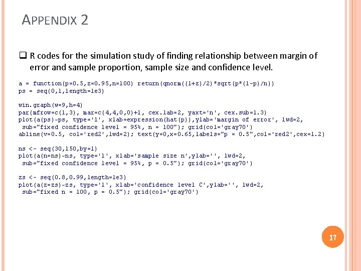 APPENDIX 2 q R codes for the simulation study of finding relationship between margin