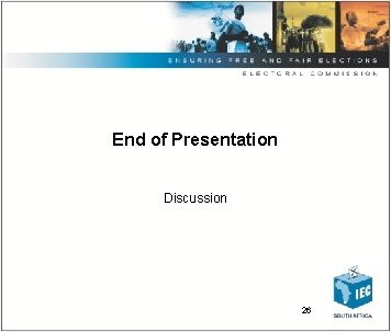 End of Presentation Discussion 26 