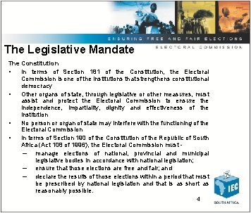 The Legislative Mandate The Constitution • In terms of Section 181 of the Constitution,
