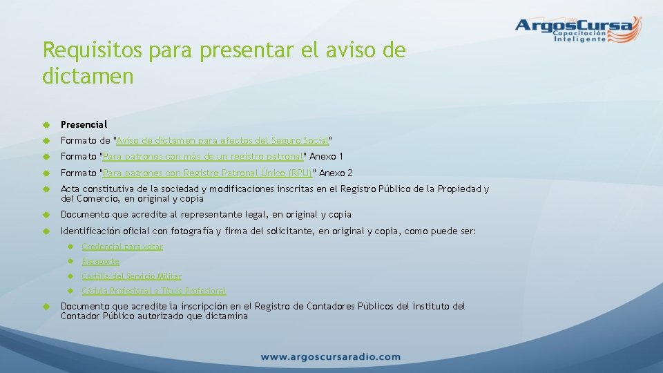 Requisitos para presentar el aviso de dictamen Presencial Formato de "Aviso de dictamen para