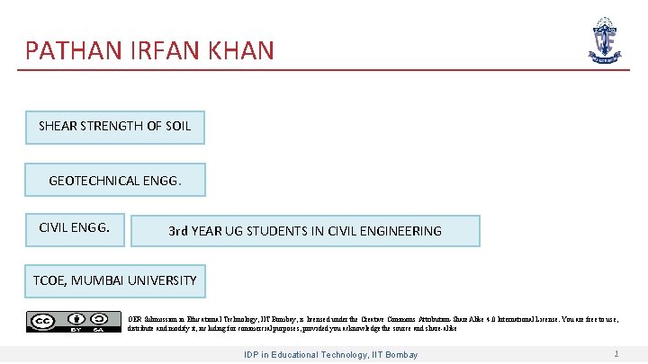 PATHAN IRFAN KHAN SHEAR STRENGTH OF SOIL GEOTECHNICAL ENGG. CIVIL ENGG. 3 rd YEAR