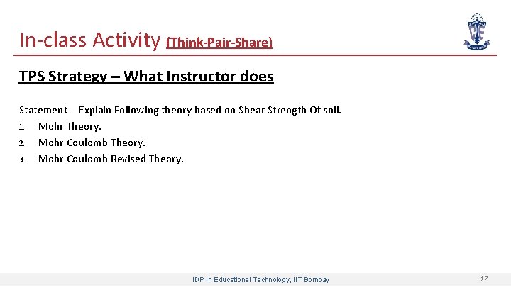 In class Activity (Think-Pair-Share) TPS Strategy – What Instructor does Statement Explain Following theory