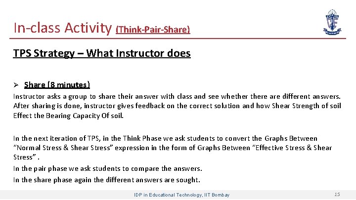 In class Activity (Think-Pair-Share) TPS Strategy – What Instructor does Ø Share (8 minutes)