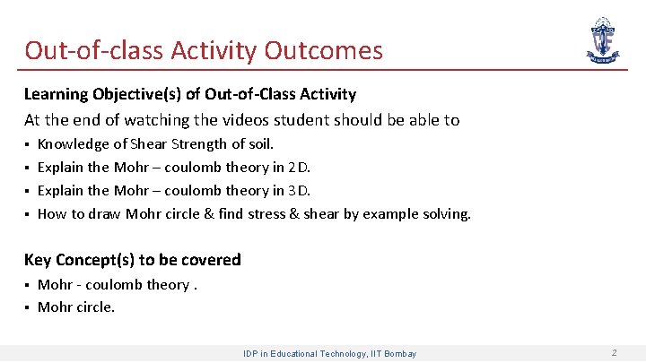 Out of class Activity Outcomes Learning Objective(s) of Out-of-Class Activity At the end of