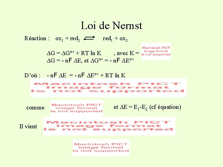 Loi de Nernst Réaction : ox 1 + red 2 red 1 + ox