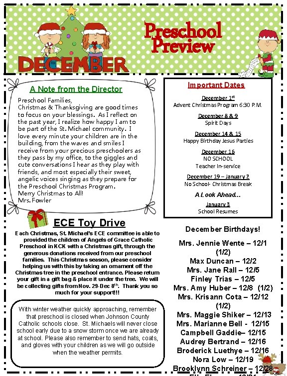 Preschool Preview A Note from the Director Preschool Families, Christmas & Thanksgiving are good