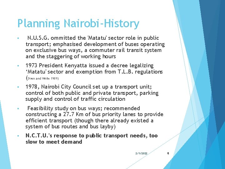 Planning Nairobi-History § N. U. S. G. ommitted the 'Matatu' sector role in public
