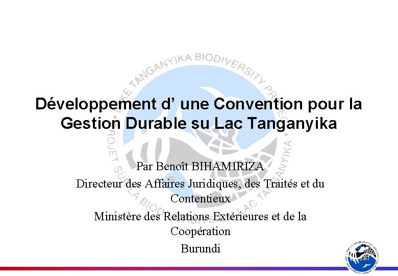 Développement d’ une Convention pour la Gestion Durable su Lac Tanganyika Par Benoît BIHAMIRIZA