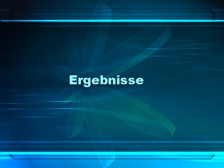 Ergebnisse 