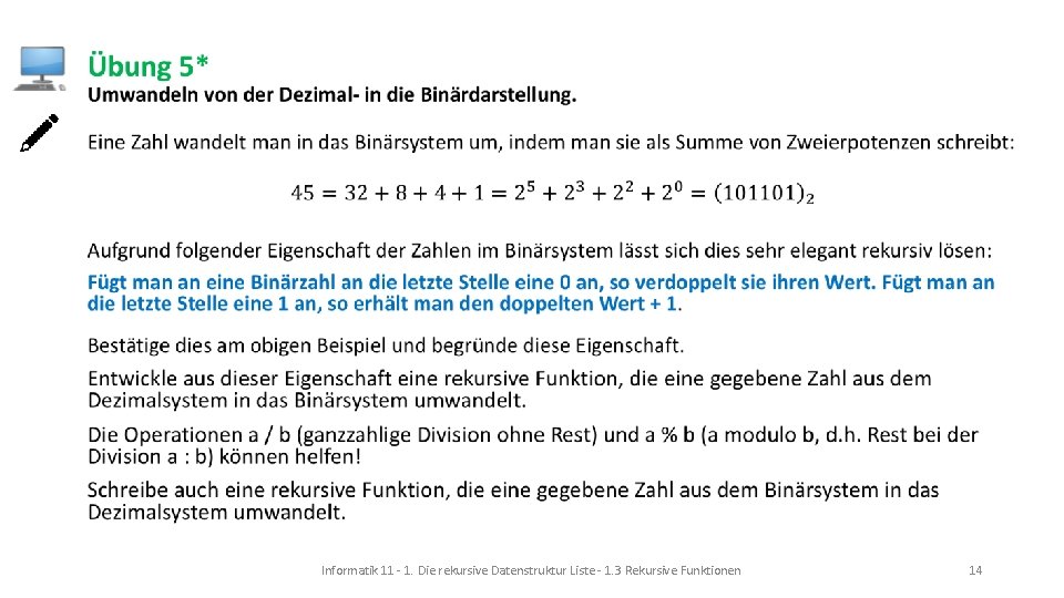  • Informatik 11 - 1. Die rekursive Datenstruktur Liste - 1. 3 Rekursive