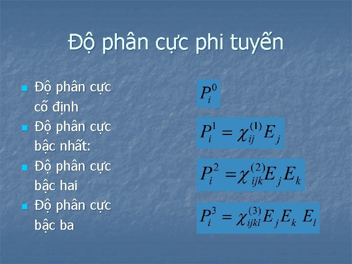 Độ phân cực phi tuyến n n Độ phân cực cố định Độ phân