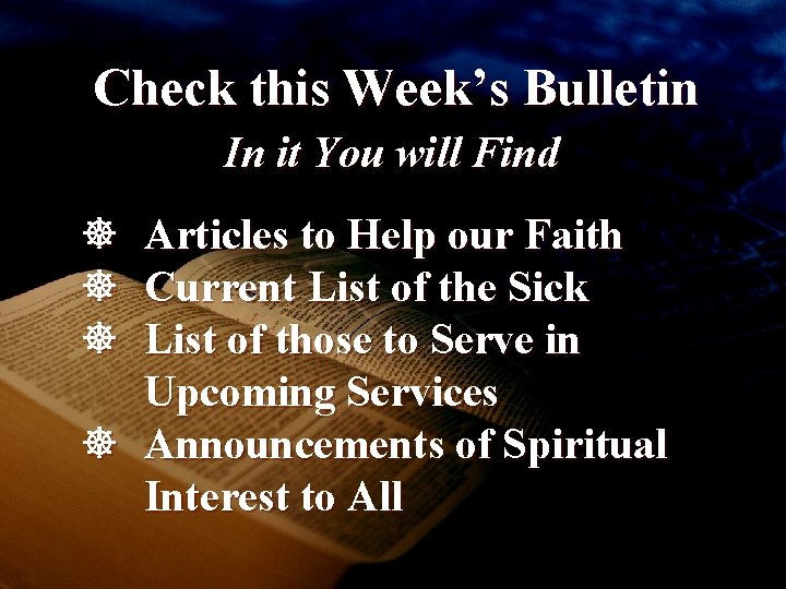 Check this Week’s Bulletin In it You will Find Articles to Help our Faith