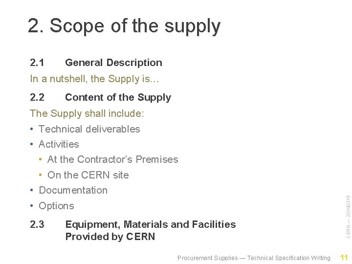 2. Scope of the supply 2. 1 General Description In a nutshell, the Supply