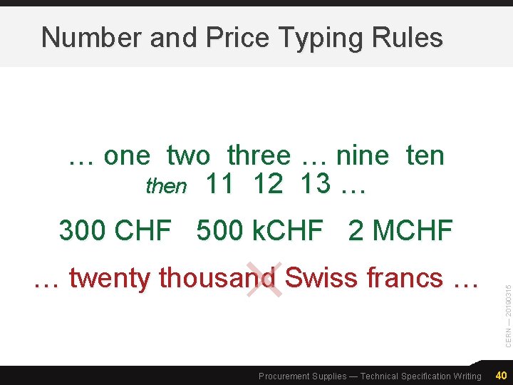 Number and Price Typing Rules … one two three … nine ten then 11