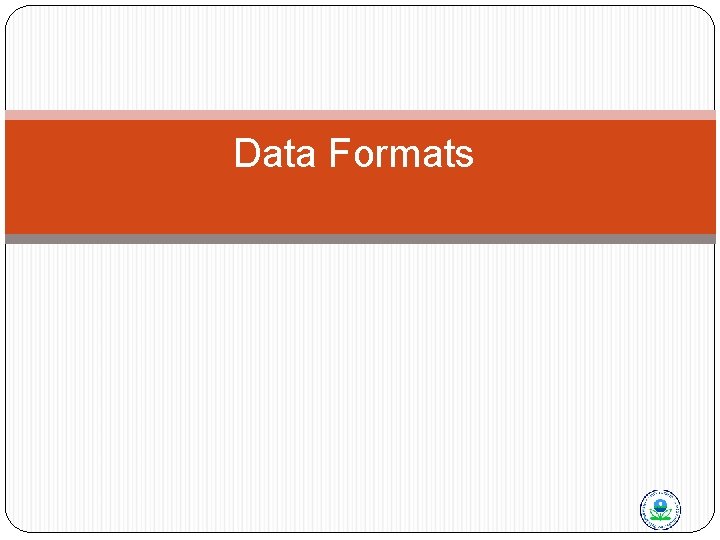 Data Formats 