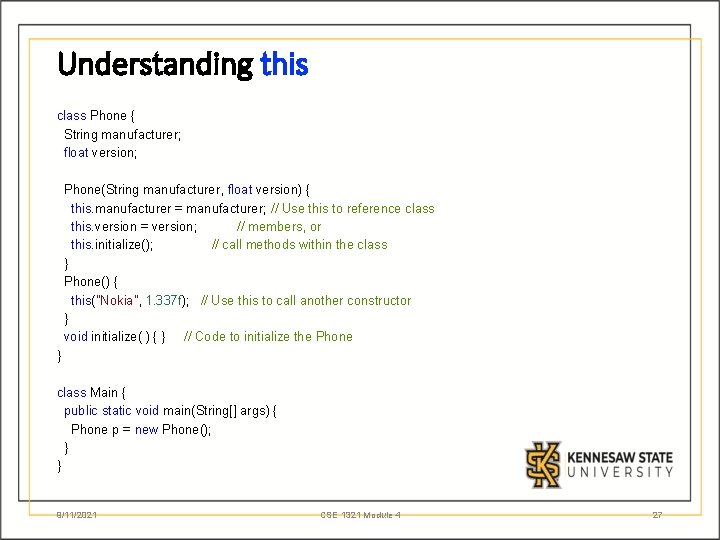 Understanding this class Phone { String manufacturer; float version; Phone(String manufacturer, float version) {