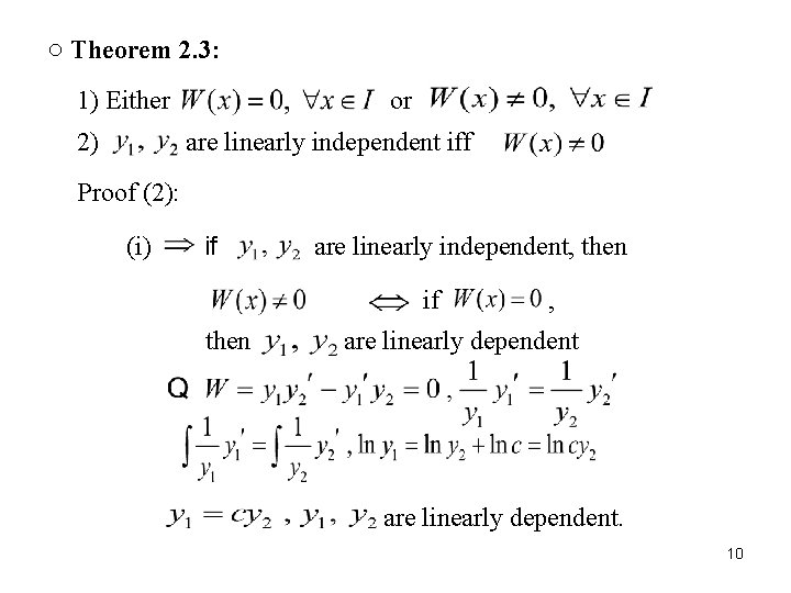 ○ Theorem 2. 3: 1) Either 2) or are linearly independent iff Proof (2):