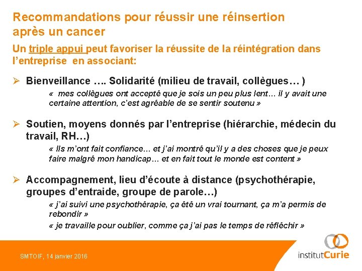 Recommandations pour réussir une réinsertion après un cancer Un triple appui peut favoriser la