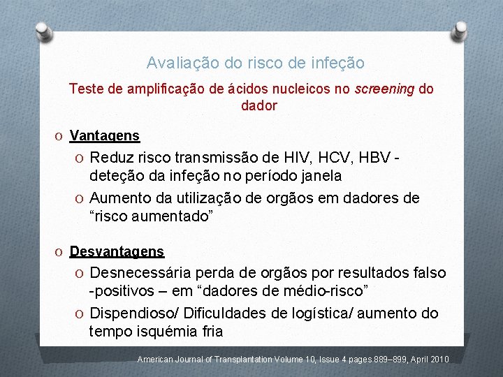 Avaliação do risco de infeção Teste de amplificação de ácidos nucleicos no screening do