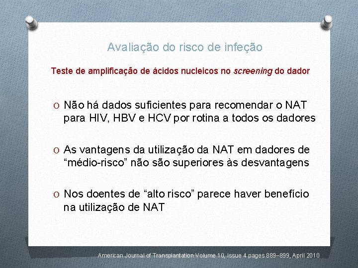 Avaliação do risco de infeção Teste de amplificação de ácidos nucleicos no screening do