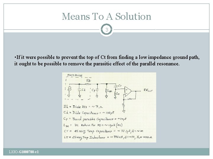 Means To A Solution 3 • If it were possible to prevent the top