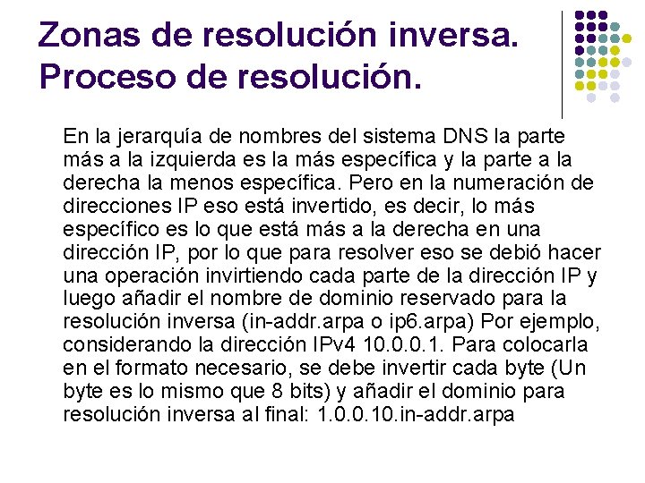 Zonas de resolución inversa. Proceso de resolución. En la jerarquía de nombres del sistema