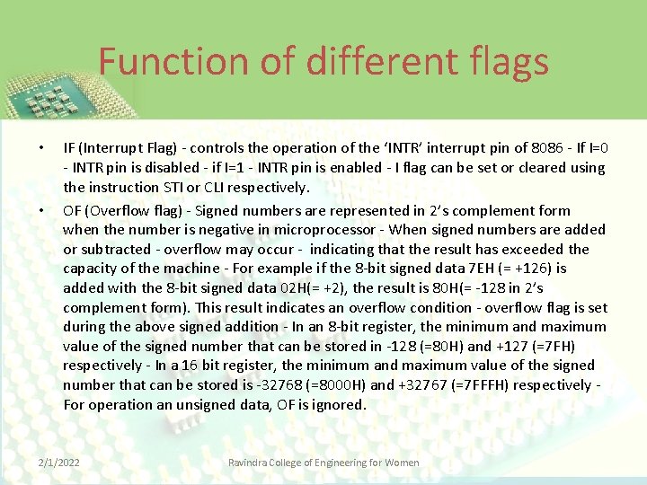 Function of different flags • • IF (Interrupt Flag) - controls the operation of
