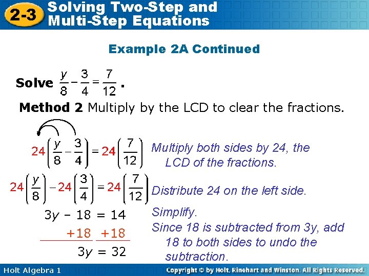 Solving Two-Step and 2 -3 Multi-Step Equations Example 2 A Continued Solve . Method