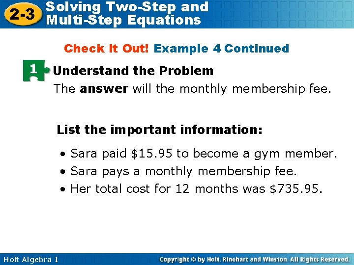 Solving Two-Step and 2 -3 Multi-Step Equations Check It Out! Example 4 Continued 1