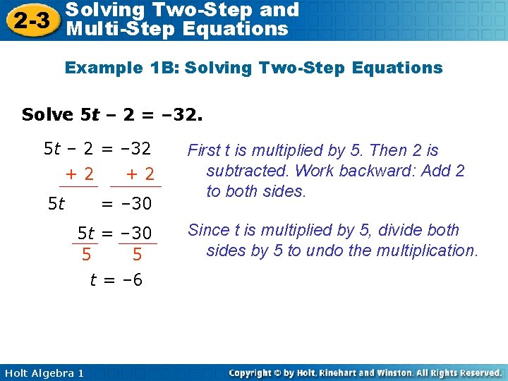 Solving Two-Step and 2 -3 Multi-Step Equations Example 1 B: Solving Two-Step Equations Solve