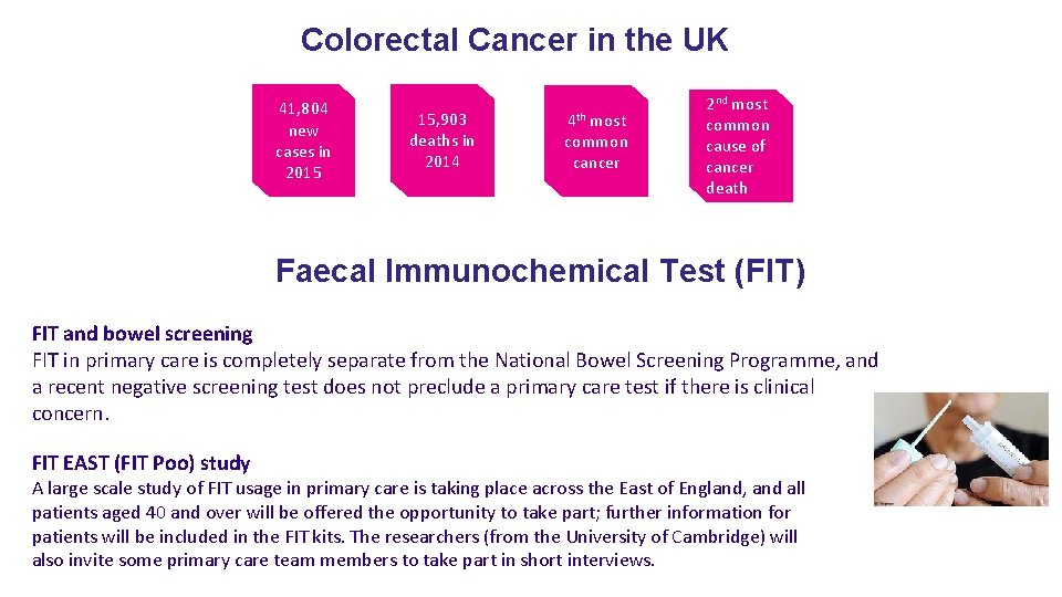 Colorectal Cancer in the UK 41, 804 new cases in 2015 15, 903 deaths