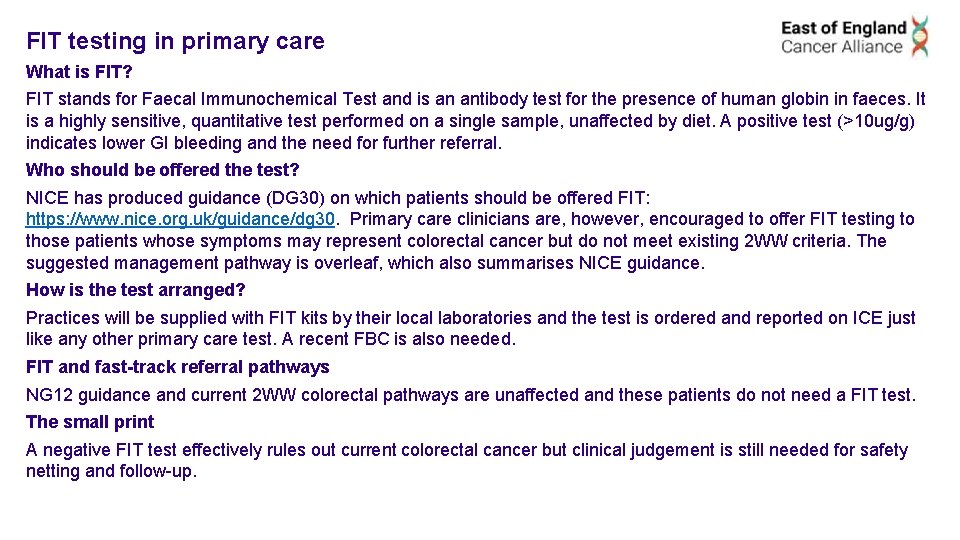 FIT testing in primary care What is FIT? FIT stands for Faecal Immunochemical Test