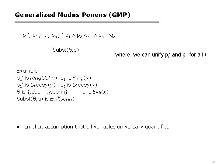 Generalized Modus Ponens (GMP) p 1', p 2', … , pn', ( p 1