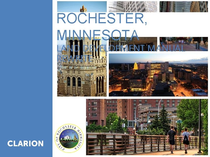 ROCHESTER MINNESOTA LAND DEVELOPMENT MANUAL REWRITE March 2020