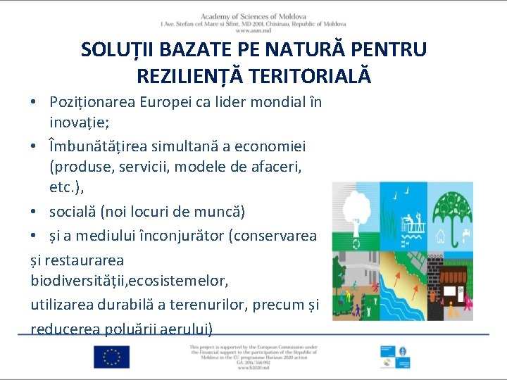 SOLUȚII BAZATE PE NATURĂ PENTRU REZILIENȚĂ TERITORIALĂ • Poziționarea Europei ca lider mondial în