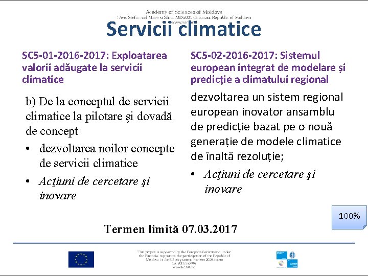 Servicii climatice SC 5 -01 -2016 -2017: Exploatarea valorii adăugate la servicii climatice SC
