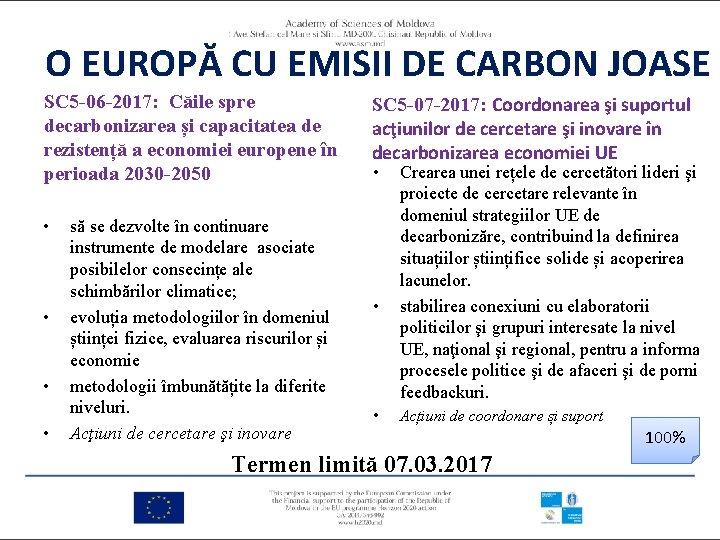 O EUROPĂ CU EMISII DE CARBON JOASE SC 5 -06 -2017: Căile spre decarbonizarea