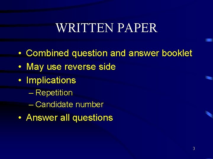 WRITTEN PAPER • Combined question and answer booklet • May use reverse side •