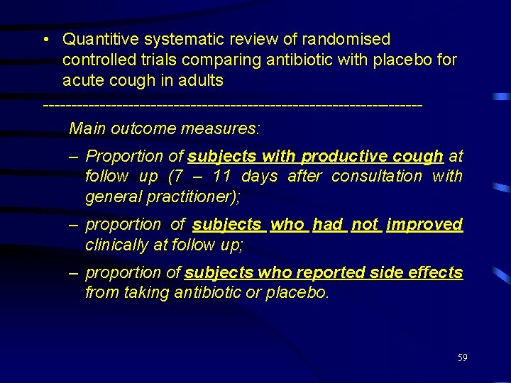  • Quantitive systematic review of randomised controlled trials comparing antibiotic with placebo for