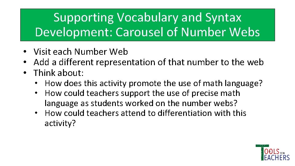 Supporting Vocabulary and Syntax Development: Carousel of Number Webs • Visit each Number Web