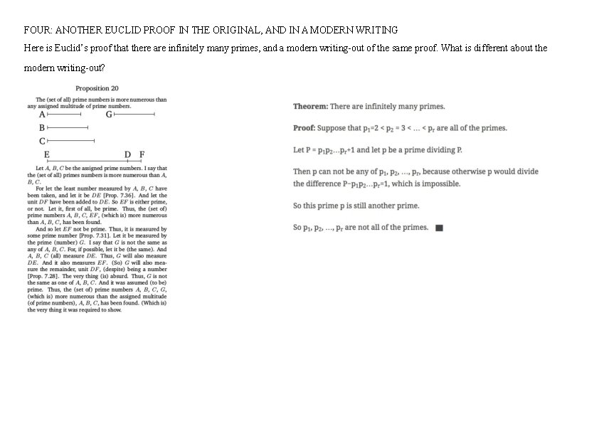 FOUR: ANOTHER EUCLID PROOF IN THE ORIGINAL, AND IN A MODERN WRITING Here is