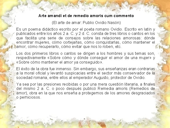 Arte amandi et de remedio amoris cum commento (El arte de amar: Publio Ovidio