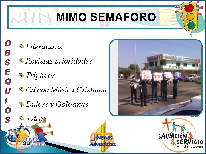 MIMO SEMAFORO O B S E Q U I O S Literaturas Revistas prioridades