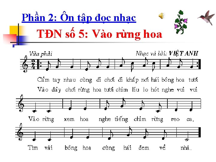 Phần 2: Ôn tập đọc nhạc TĐN số 5: Vào rừng hoa 