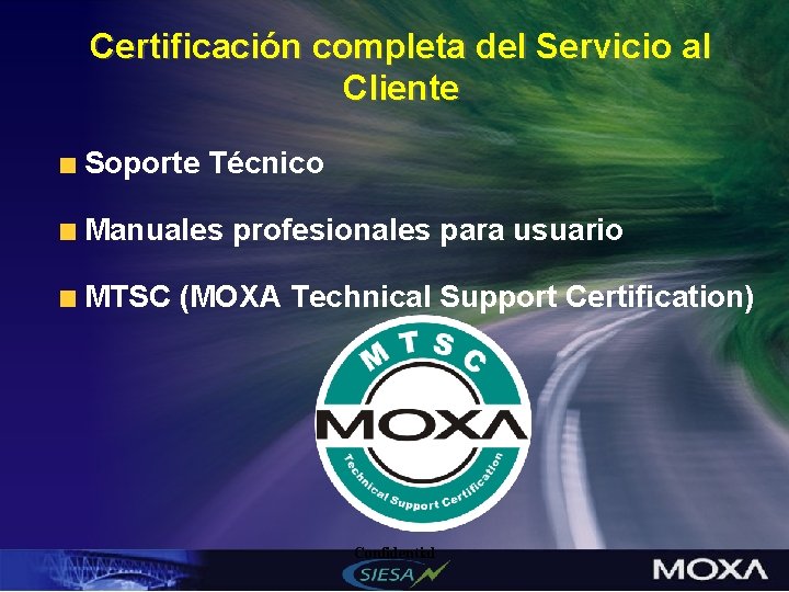 Certificación completa del Servicio al Cliente Soporte Técnico Manuales profesionales para usuario MTSC (MOXA