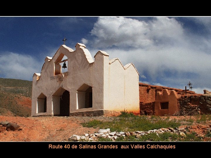 Route 40 de Salinas Grandes aux Valles Calchaquies 