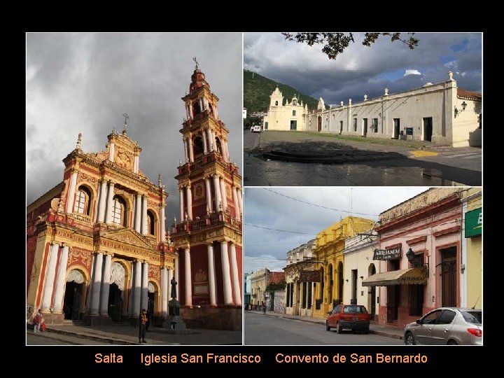 Salta Iglesia San Francisco Convento de San Bernardo 