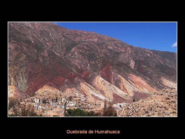 Quebrada de Humahuaca 