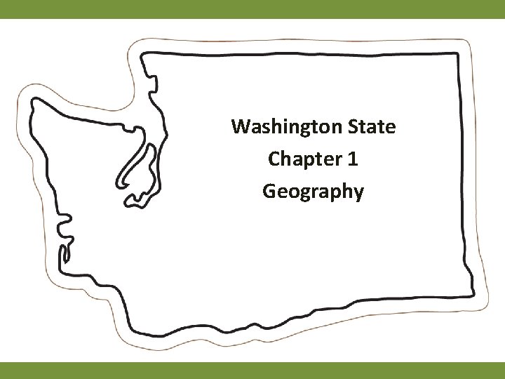 Washington State Chapter 1 State Washington Geography 