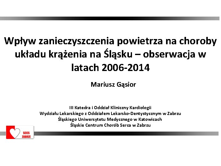 Wpływ zanieczyszczenia powietrza na choroby układu krążenia na Śląsku – obserwacja w latach 2006